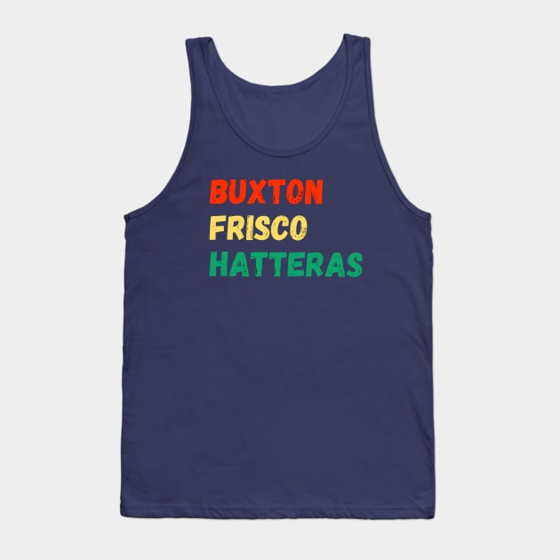 Buxton Frisco Hatteras NC Tank Top by Trent Tides